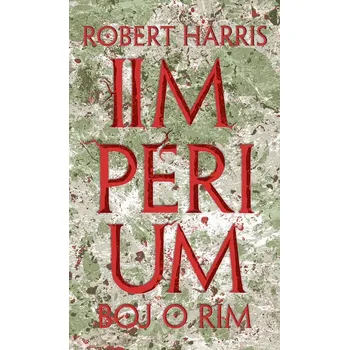 Kniha Impérium - Boj o Rím