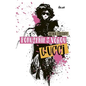 Kniha Pokušenie s vôňou Gucci