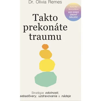 Kniha Takto prekonáte traumu