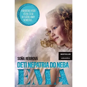 Kniha EMA - deti nepatria do neba - Soňa Rebrová - e-kniha