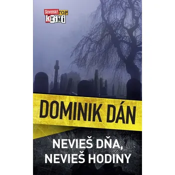 Kniha Nevieš dňa, nevieš hodiny - Dominik Dán - e-kniha