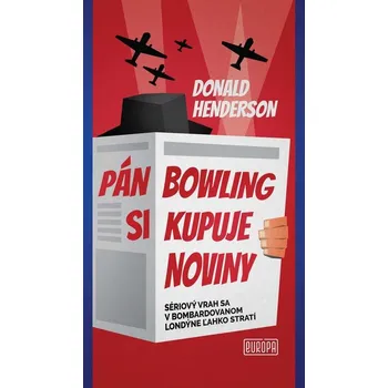 Kniha Pán Bowling si kupuje noviny