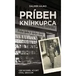 Príbeh kníhkupca - Dalimír Hajko - e-kniha