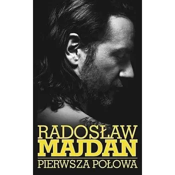 Pierwsza połowa Radosław Majdan