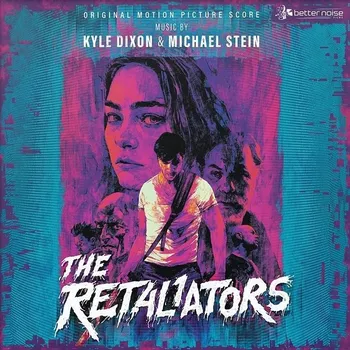 Zahraniční hudba CD Kyle Dixon & Michael Stein - The Retaliators
