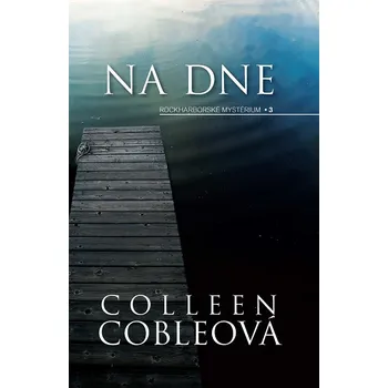 Kniha Na dne - Colleen Coble - e-kniha