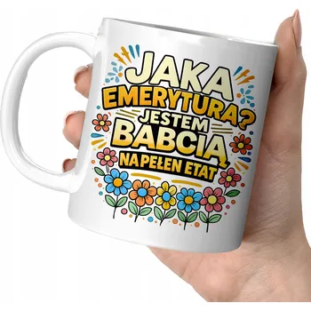 HRNEK PRO BABIČKU JAKÝ DŮCHOD JSEM BABIČKA NA PLNÝ ÚVAZEK