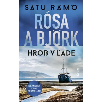 Kniha Rósa a Björk: Hrob v ľade