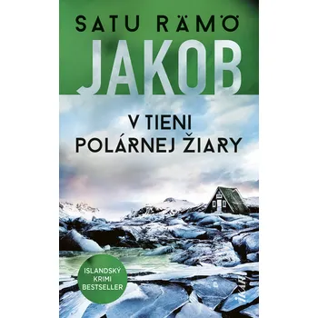 Kniha Jakob: V tieni polárnej žiary