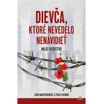 Kniha Dievča, ktoré nevedelo nenávidieť