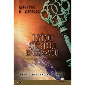 Kniha Istou cestou k zdraviu