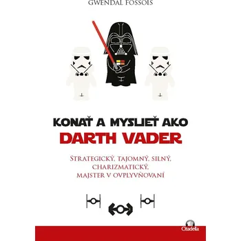 Kniha Konať a myslieť ako Darth Vader