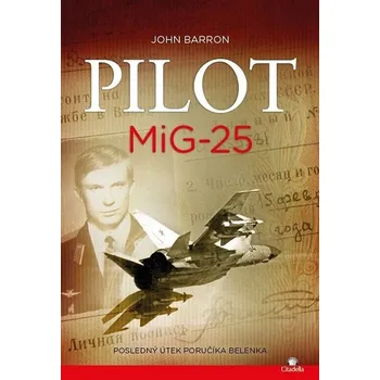 Kniha Pilot MiG-25