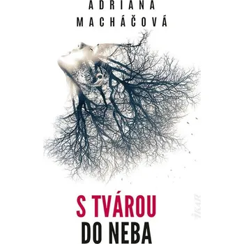 Kniha S tvárou do neba