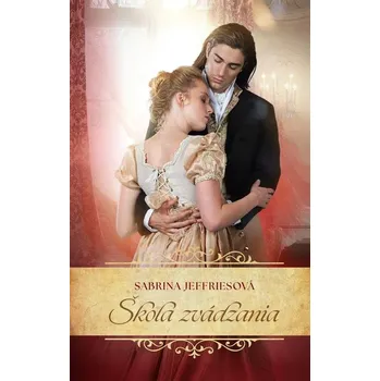 Kniha Škola zvádzania - Sabrina Jeffries - e-kniha