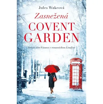 Kniha Zasnežená Covent Garden