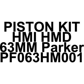 Motor automobilu PISTON KIT HMI HMD 63MM Parker PF063HM001