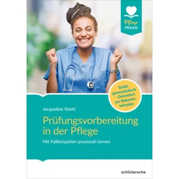Prüfungsvorbereitung in der Pflege (Jacqueline Stiehl)(Brožovaná)