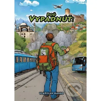 Kniha Poď Vypadnúť! - Vladislav Hanko Elist