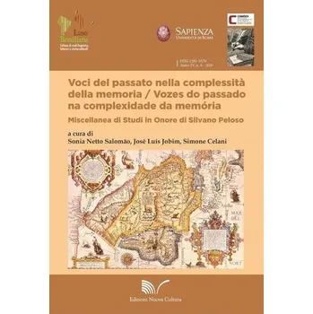 Hlasy minulosti v komplexnosti paměti. Sborník studií na počest Silvana Pelosa. Italské a