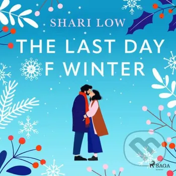 The Last Day of Winter (EN) - Shari Low Saga Egmont