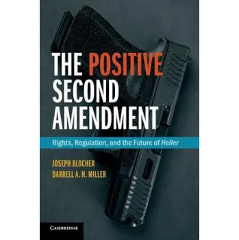 Kniha Positive Second Amendment (BLOCHER JOSEPH)(Brožovaná)