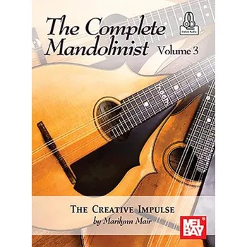 Beletrie pro dospělé The Complete Mandolinist Volume 3 the Creative Impulse (Brožovaná)