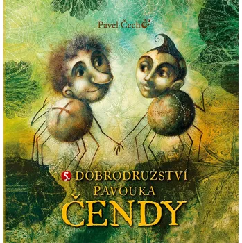 První čtění 5. Dobrodružství pavouka Čendy