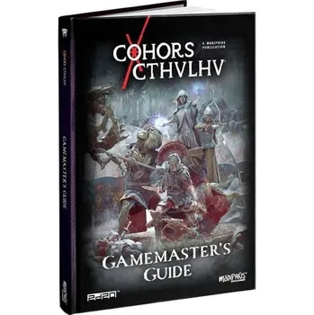 Kniha Cohors Cthulhu RPG: Gamesmaster s Guide - kolektiv autorů