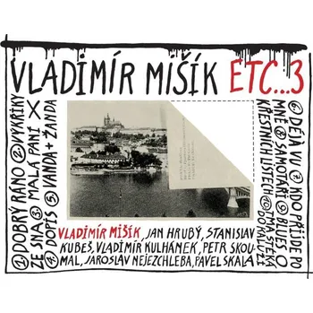 Česká hudba ETC...3 - Vladimír Mišík (reedice)