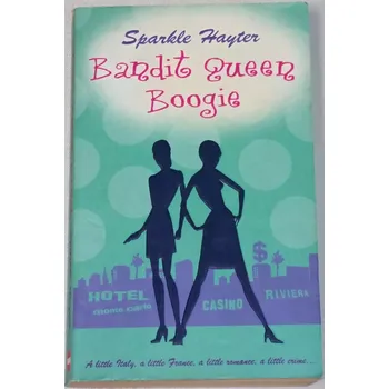 Hayter Sparkle - Bandit Queen Boogie