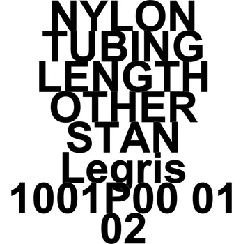 Stan NYLON TUBING LENGTH OTHER STAN Legris 1001P00 01 02
