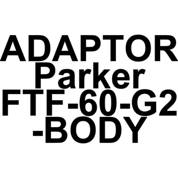 ADAPTOR Parker FTF-60-G2-BODY