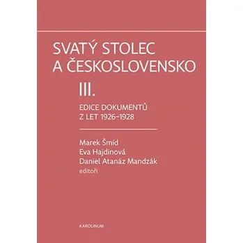 Svatý stolec a Československo III. - Edice dokumentů z let 1926–1928