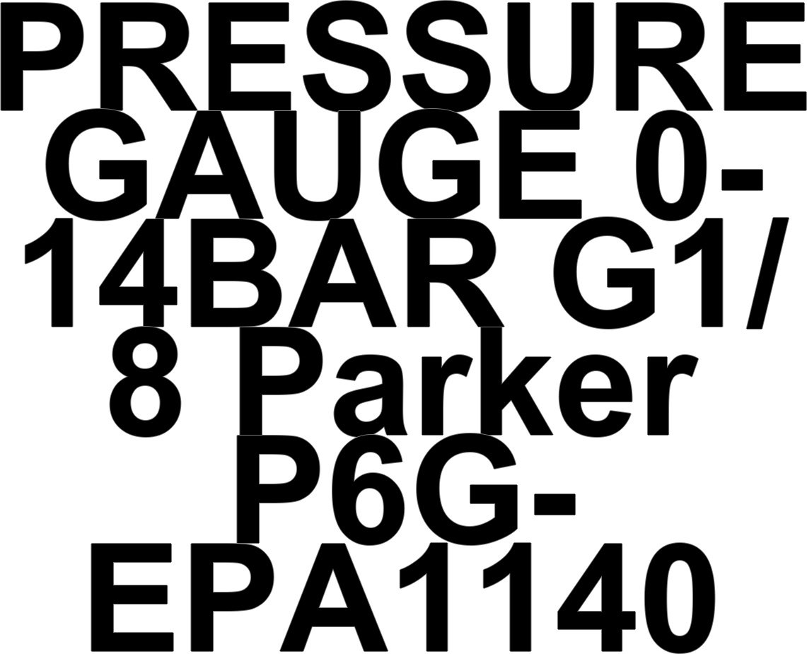 PRESSURE GAUGE 0-14BAR G1/8 Parker P6G-EPA1140