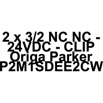 Ventil 2 x 3/2 NC NC - 24VDC - CLIP Origa Parker P2M1SDEE2CW