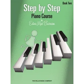 Step by Step Piano Course - Book 2 (Edna Mae Burnam)(Kniha)