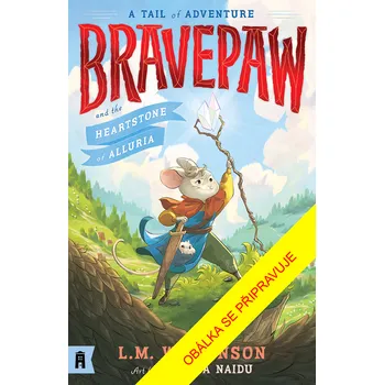 Chrabrá tlapka a srdce Allurie