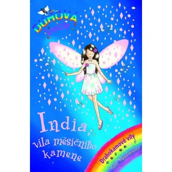 Pohádka Daisy Meadows India, víla měsíčního kamene Stav: Použité zboží - běžné opotřebení