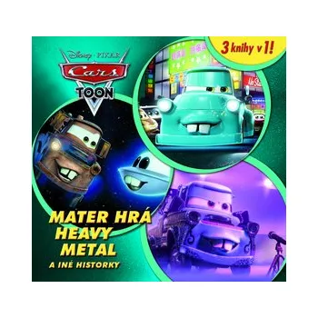 Pohádka Walt Disney Autá Mater hrá Heavy metal Stav: Nová - lehce poškozená