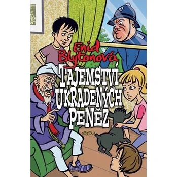 Pohádka Enid Blytonová Tajemství ukradených peněz Stav: Použité zboží - jako nová