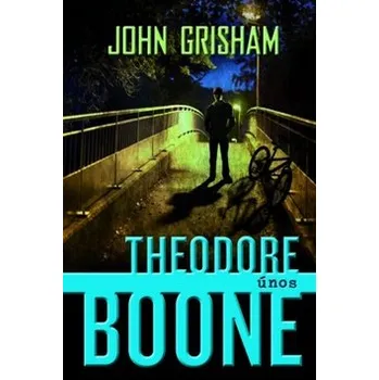 Pohádka John Grisham Theodore Boone Únos Stav: Použité zboží - běžné opotřebení