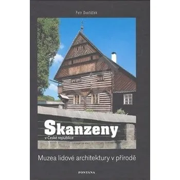 Dvořáček Petr Skanzeny Stav: Nová - lehce poškozená