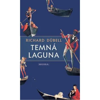 Richard Dübell Temná laguna Stav: Použité zboží - běžné opotřebení