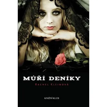 Pohádka Rachel Kleinová Můří deníky Stav: nová