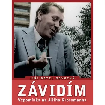 Literární biografie Jiří Datel Novotný Závidím Stav: Použité zboží - jako nová