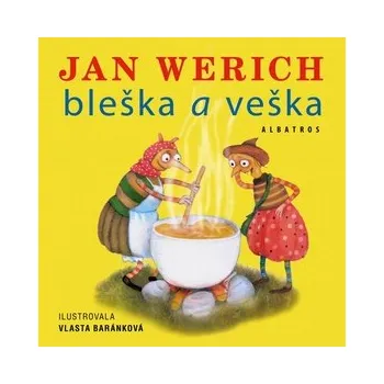 Pohádka Jan Werich Bleška a veška Stav: nová