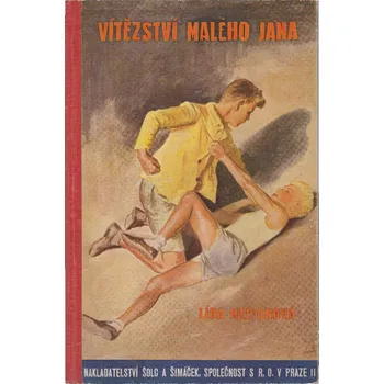 Pohádka Lída Merlínová Vítězství Malého Jana Stav: Použité zboží - běžné opotřebení