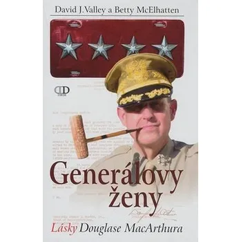Literární biografie David J. Valley; Betty McElhatten Generálovy ženy Stav: Použité zboží - běžné opotřebení