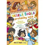 Veselá škola prvňáčky volá - Zuzana…